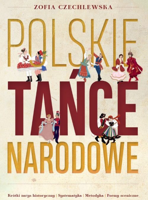 Jak tańczyć po polsku: „Polskie tańce narodowe”