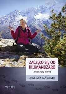 Zaczęło się od Kilimandżaro, Agnieszka Paź-Kerner