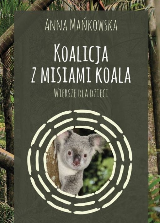 Koalicja z misiami koala Mańkowska Anna